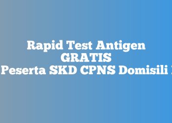 Rapid Test Antigen Gratis di Tujuh Puskesmas, Peserta SKD CPNS Domisili Boltim Wajib Bawa ini…