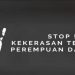 Alami Kekerasan, Perempuan dan Anak Diminta tak Segan Melapor