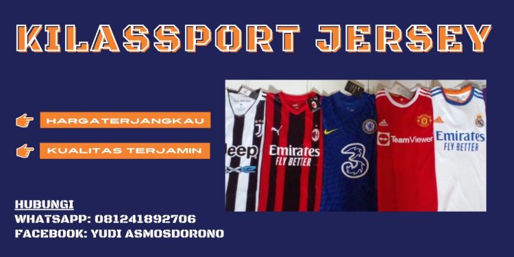 Kilas Sport Jersey Solusi untuk Penggemar Jersey Sepak Bola